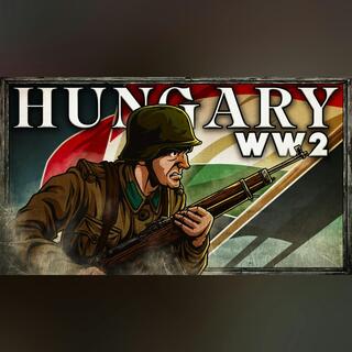 WW2 From the Hungarian Perspective
