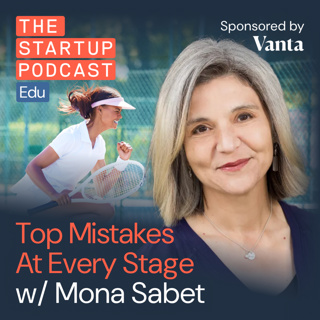 Unforced Errors – Avoiding Mistakes At Every Stage w/ Mona Sabet (Edu)