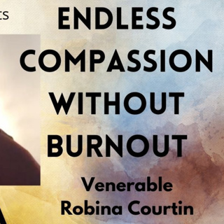 Endless Compassion Without Burnout - Session 2a