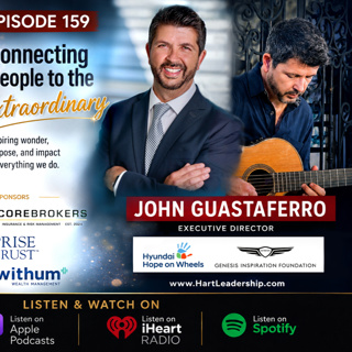 159 Connecting People to the Extraordinary - John Guastaferro