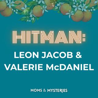 Leon Jacob and Valerie McDaniel: The Murder for Hire Plot