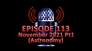 #113 - November 2021 Part 1