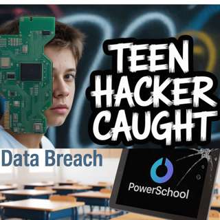 Teen Hacker EXPOSED! PowerSchool Breach Puts 60M Kids at Risk | Protect Your Children Online
