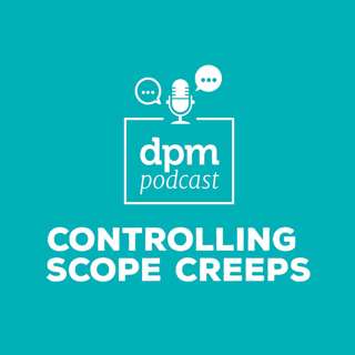 Controlling (Scope) Creeps (with Suze Haworth)