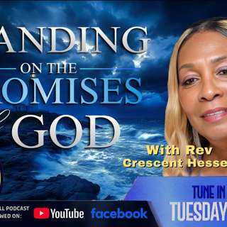 STANDING ON THE PROMISES OF GOD!