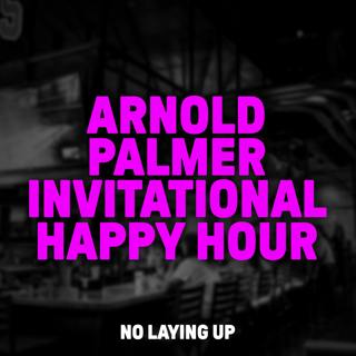 965: Happy Hour: 2025 API at Bay Hill