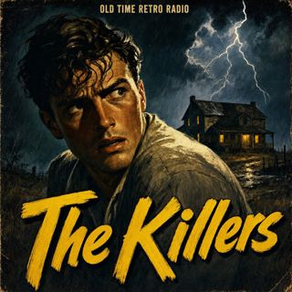 The Whistler - "The Killers" (Old Time Radio, 1943)