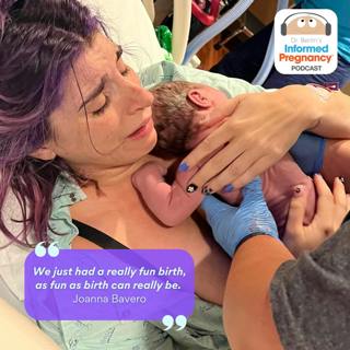 Ep. 412 A Birth Story with Joanna Bavero