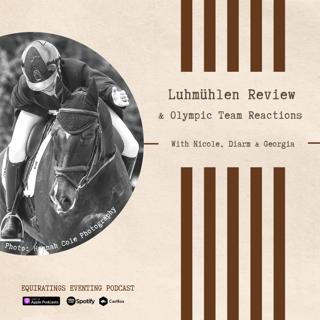 Luhmühlen Review & Team Reactions