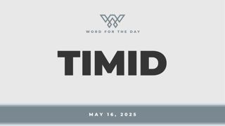 Timid