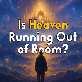 He Traveled Through Heaven’s Massive, Uninhabited Regions and Returned With This Message