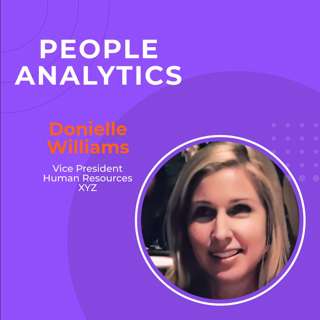 How to Develop your Leaders and Retain Top Talent with XYZ’s Donielle Williams