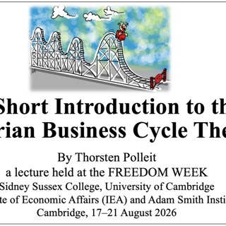 Ep. 489 I A Short Introduction to the Austrian Business Cycle Theory