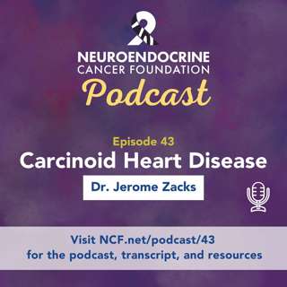 Episode 43: Carcinoid Heart Syndrome