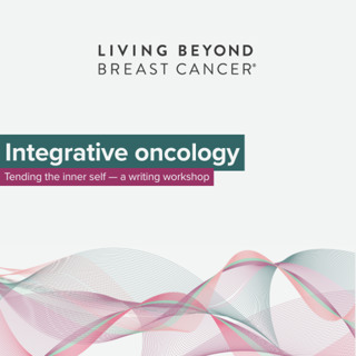 Integrative oncology: Tending the inner self—a writing workshop