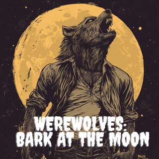 Werewolves: Bark at the moon