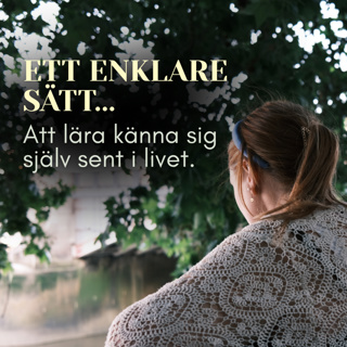 Att lära känna sig själv sent i livet