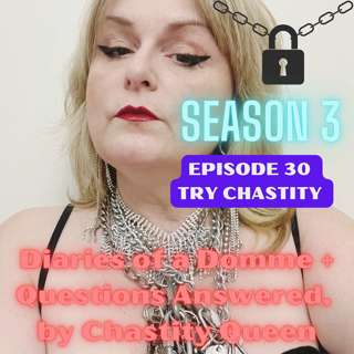 The Power of Chastity: TRY IT!