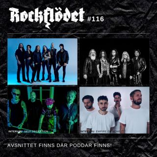 #116. Nytt om bl.a Dragonforce, Lex Legion, Self Deception och Deep Purple