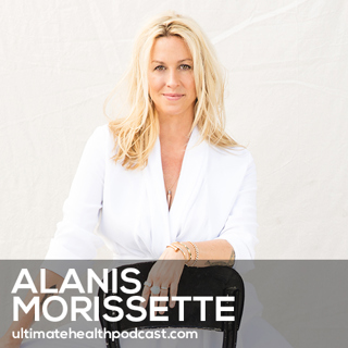 477: Alanis Morissette on Living Healthy to Enhance Mind, Body & Life