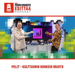 Pelit - Kulttuurin korkein muoto