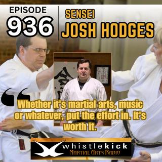 Episode 936 - Sensei Josh Hodges