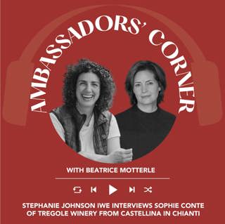 Ep. 2553 Stephanie Johnson IWE interviews Sophie Conte of Tregole winery in Castellina in Chianti | Clubhouse Ambassadors' Corner