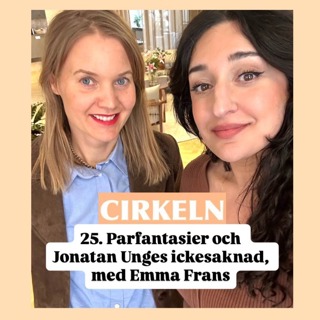 25. Parfantasier och Jonatan Unges ickesaknad, med Emma Frans