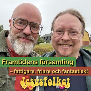Framtidens församling: fattigare, friare och fantastisk!