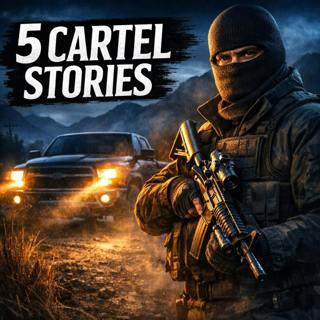 Terrifying Stories About Mexican Narcos That No One Dares Tell at Night
