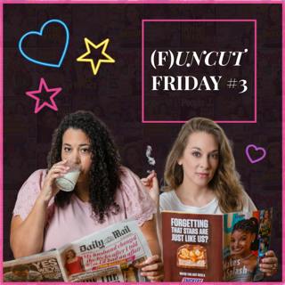 FREE! (F)uncut Friday #3 - Leaked Texts & Community Theatre!