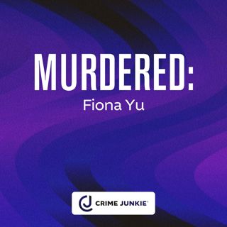 MURDERED: Fiona Yu