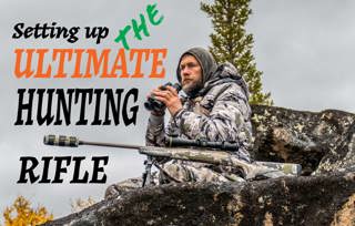 How To Set Up A Rifle For Western Hunting