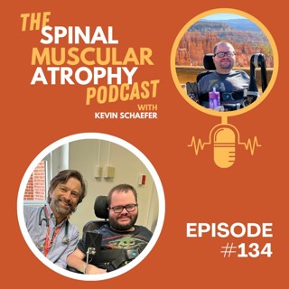 #134: Dr. Edward Smith, Neurologist and SMA Specialist