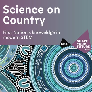 Science on Country: First Nation's knowledge in modern STEM
