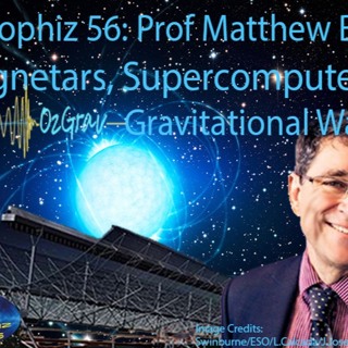 Astrophiz 56 - Prof Matthew Bailes - Magnetars, Supercomputers & Gravitational Waves