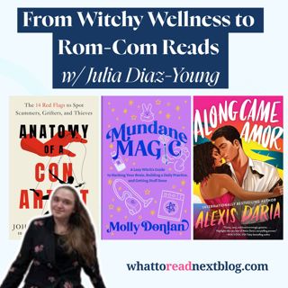 Witchy Magic & Rom-Com Joy for Your TBR