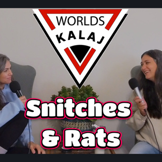 Snitches & Rats - Worlds Kalaj #65