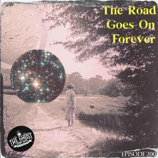 The Road Goes On Forever