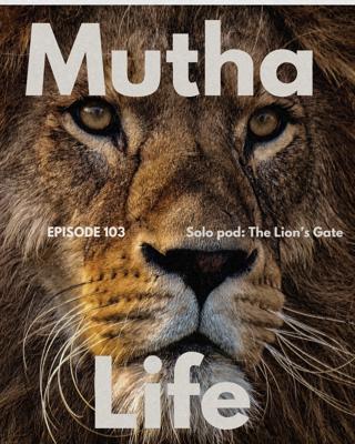 Episode 103: Solo Pod: The Lion's Gate Is Open