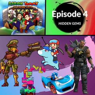Ep. 4 - Hidden Gems