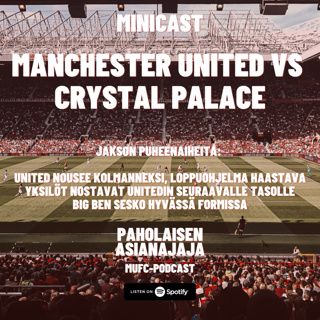 MINICAST: Manchester United vs Crystal Palace