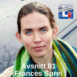Avsnitt 81 - Frances Sprei
