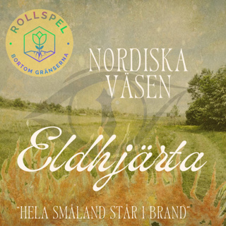 Nordiska Väsen: Eldhjärta - Del 5