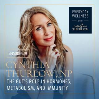 Ep. 629 The Gut's Role in Hormones, Metabolism, and Immunity | Menopause, Perimenopause, Gut Health