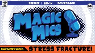 Stress Fracture - Zeta Set Explodes in Drama, Bring Back the Gathering, Harry Potter Never & Much More!