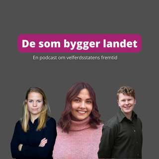 Spesialepisode: Senterungdommen om velferdsstatens fremtid