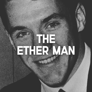 The Ether Man