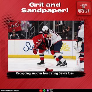 Grit and Sandpaper: New Jersey Devils suffer BRUTAL loss to Columbus Blue Jackets