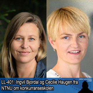 LL-401: Ingvil Bjordal og Cecilie Haugen fra NTNU om konkurranseskolen